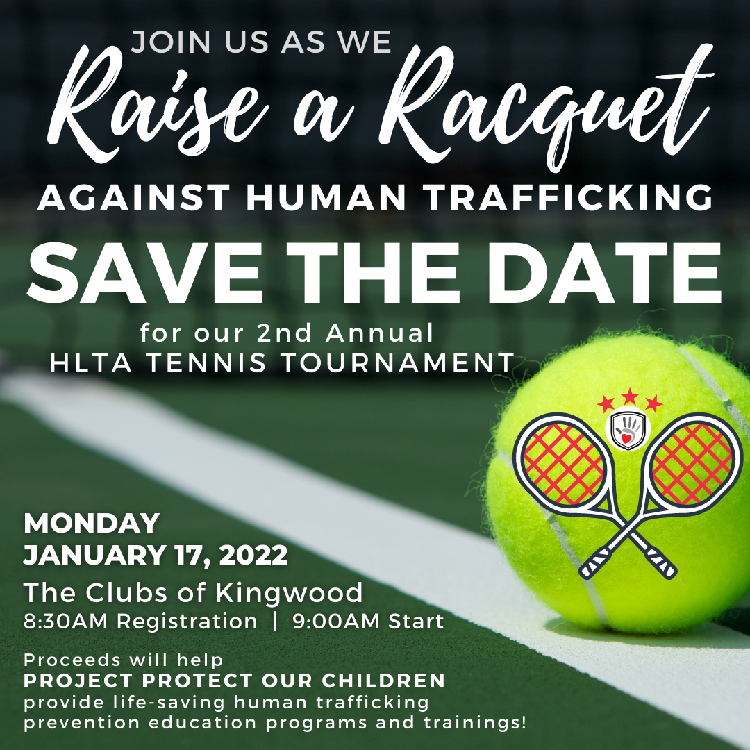 Raise a Racquet Against Human Trafficking PPOCs 2nd Annual HTLA Tennis Tournament • Project Protect Our Children